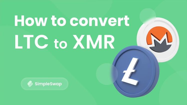 How to Exchange LTC to XMR on SimpleSwap