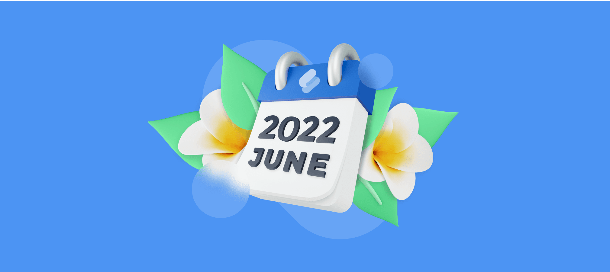 Monthly Digest: June 2022